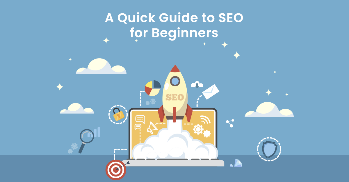 A Quick Guide on SEO for Beginners