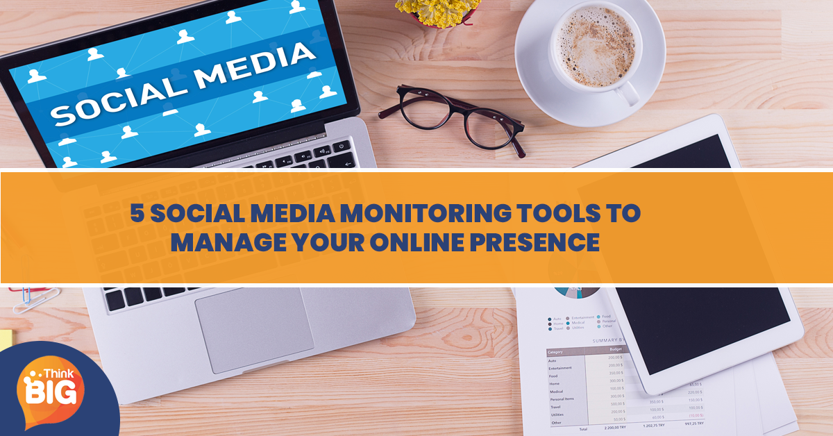 Social Media Monitoring Tools to Manage Your Online Presence