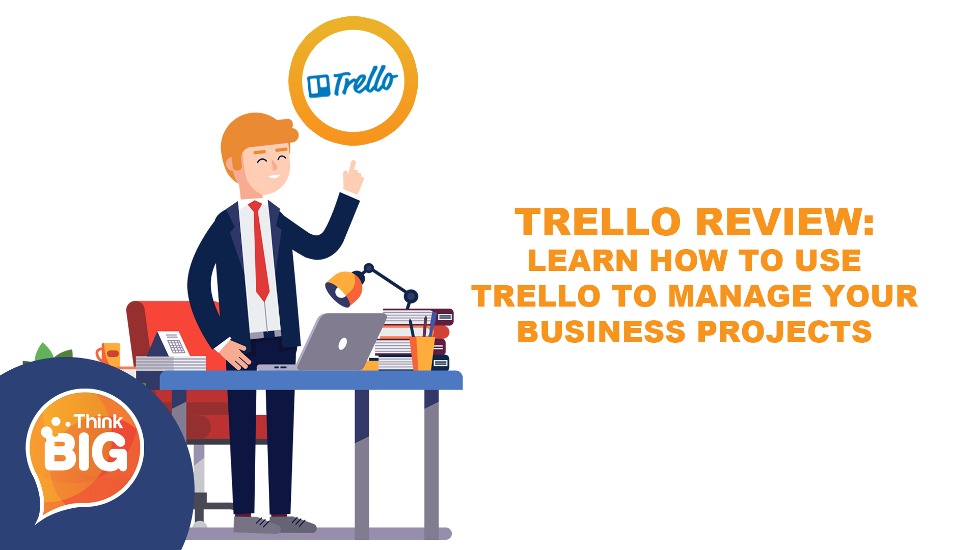 How to Use Trello to Manage Your Business' Projects